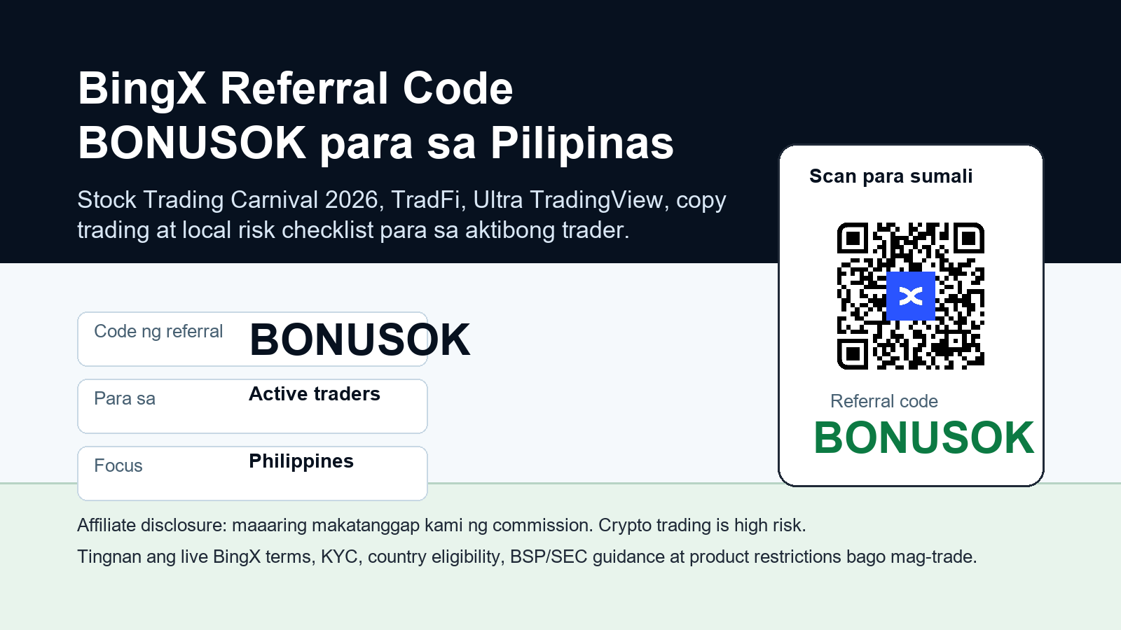 BingX referral code BONUSOK para sa Pilipinas, code ng referral BingX, promo code BingX Philippines, QR code para sumali sa BingX gamit ang BONUSOK, at checklist para sa aktibong crypto trader na gumagamit ng copy trading, TradFi, futures, spot at TradingView tools.